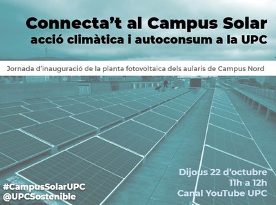 Connecta’t al Campus Solar. Acció climàtica i autoconsum a la UPC.